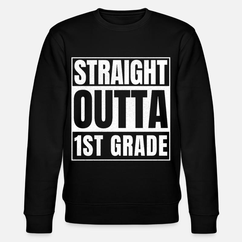 STRAIGHT OUTTA First Grade - Stanley/Stella Unisex Bio-Sweatshirt CHANGER  - Schwarz
