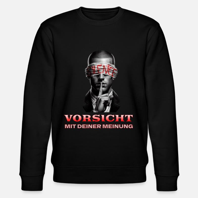 Beware, Subtle Message with a Blindfold - Stanley/Stella CHANGER Unisex Organic Sweatshirt - black