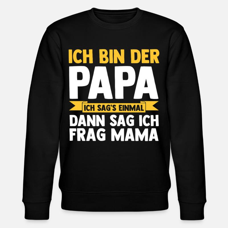Père Équipe Papa - Sweat bio CHANGER Stanley/Stella Unisexe - noir
