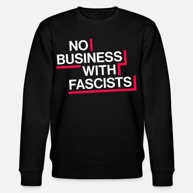 NO BUSINESS WITH FASCISTS - Stanley/Stella Unisex Bio-Sweatshirt CHANGER - Schwarz