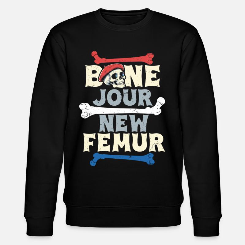 Beinbruch Gebrochener Oberschenkel Bone Jour - Stanley/Stella Unisex Bio-Sweatshirt CHANGER  - Schwarz
