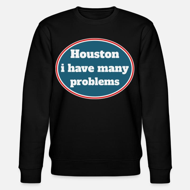 Houston i have many problems - Stanley/Stella Unisex Bio-Sweatshirt CHANGER  - Schwarz
