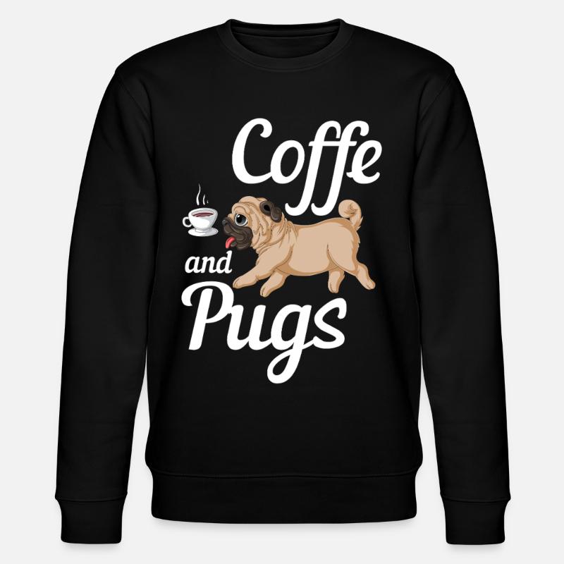 Coffee and Pugs Tee - Stanley/Stella CHANGER Unisex Organic Sweatshirt - black