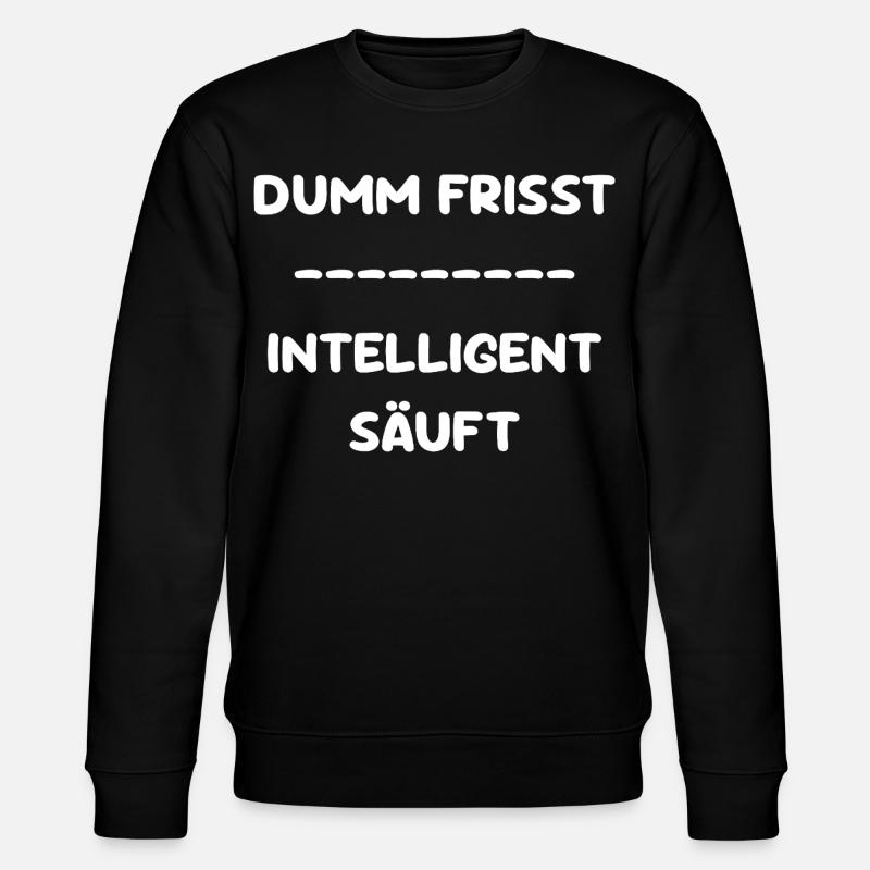 Stupid Eats - Intelligent Drinks - Stanley/Stella CHANGER Unisex Organic Sweatshirt - black