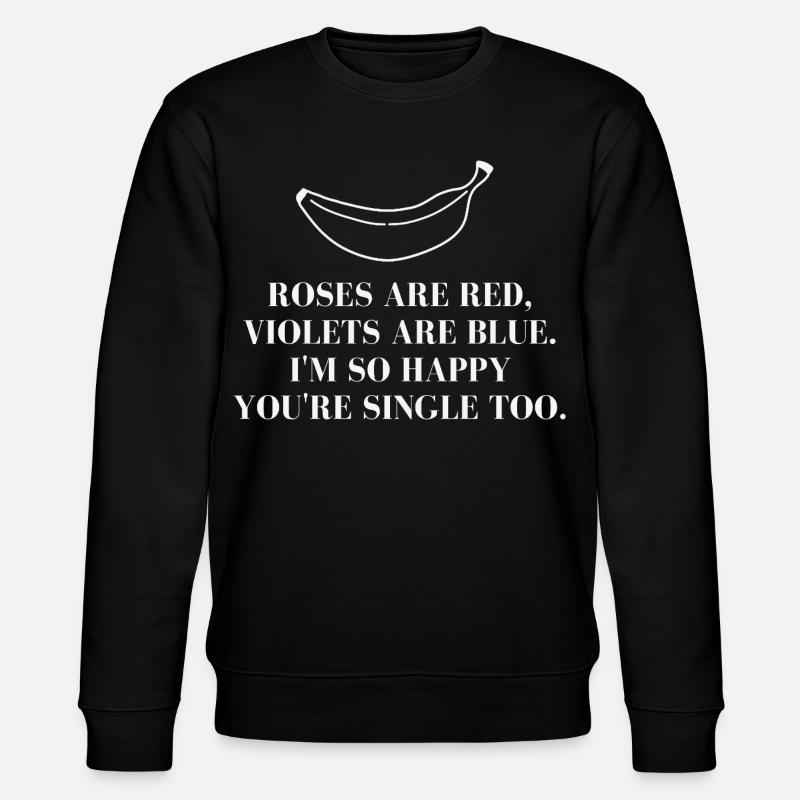 Single Spruch mit Bananen Illustration - Stanley/Stella Unisex Bio-Sweatshirt CHANGER  - Schwarz