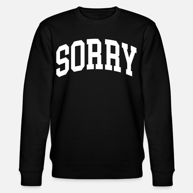 Sorry - Stanley/Stella Unisex Bio-Sweatshirt CHANGER  - Schwarz