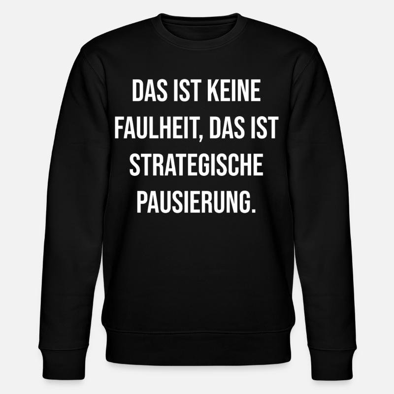 Strategic Break Typography - Stanley/Stella CHANGER Unisex Organic Sweatshirt - black