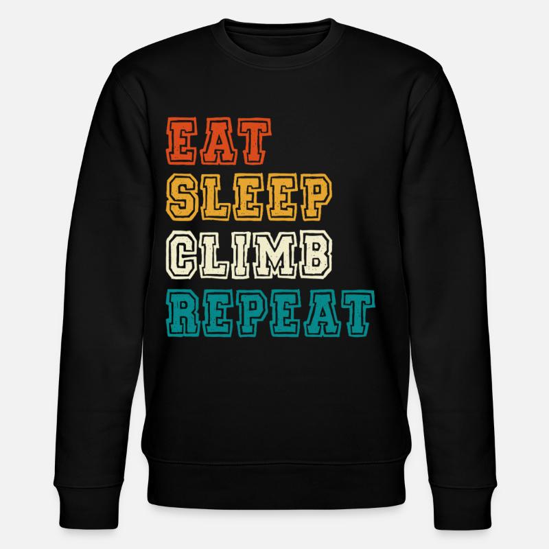 Eat Sleep Climb Repeat Design - Stanley/Stella Unisex Bio-Sweatshirt CHANGER  - Schwarz