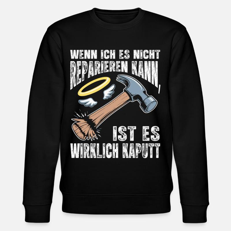 If I can't fix it - Stanley/Stella CHANGER Unisex Organic Sweatshirt - black