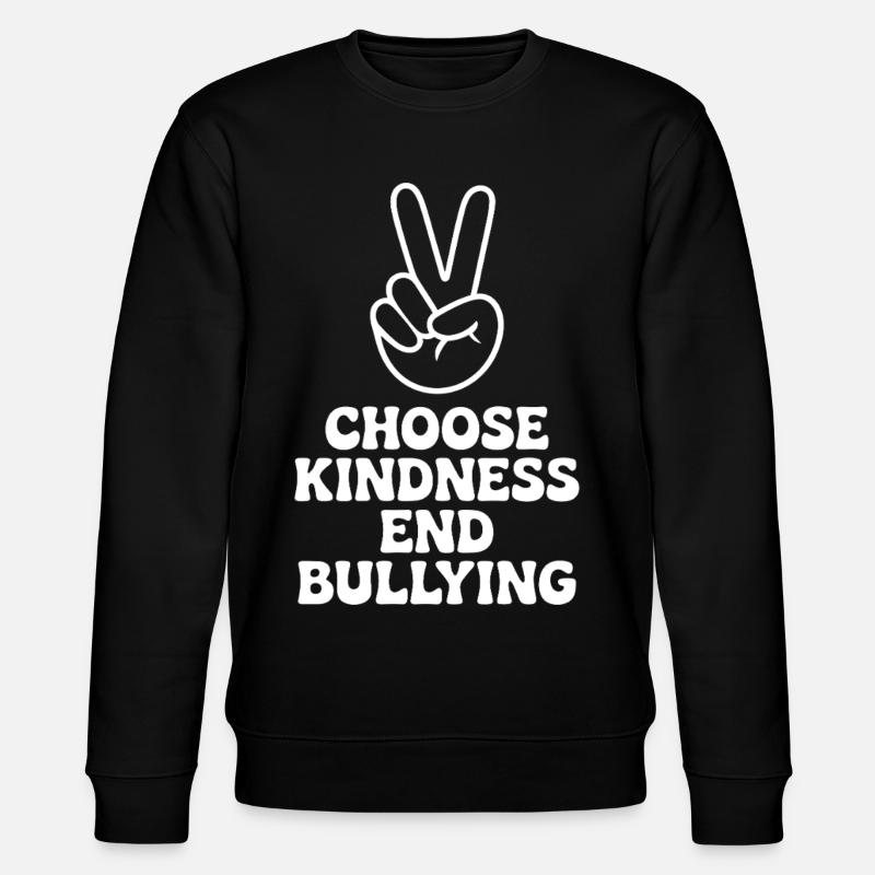 Wähle Freundlichkeit Beende Mobbing - Stanley/Stella Unisex Bio-Sweatshirt CHANGER  - Schwarz