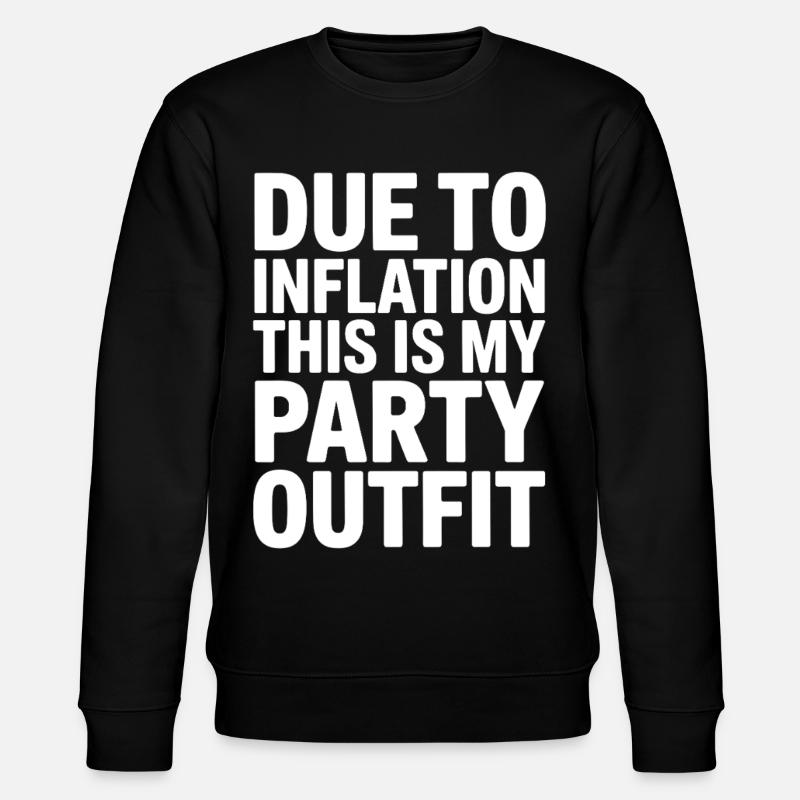 Inflation Party Outfit Spruch - Stanley/Stella Unisex Bio-Sweatshirt CHANGER  - Schwarz