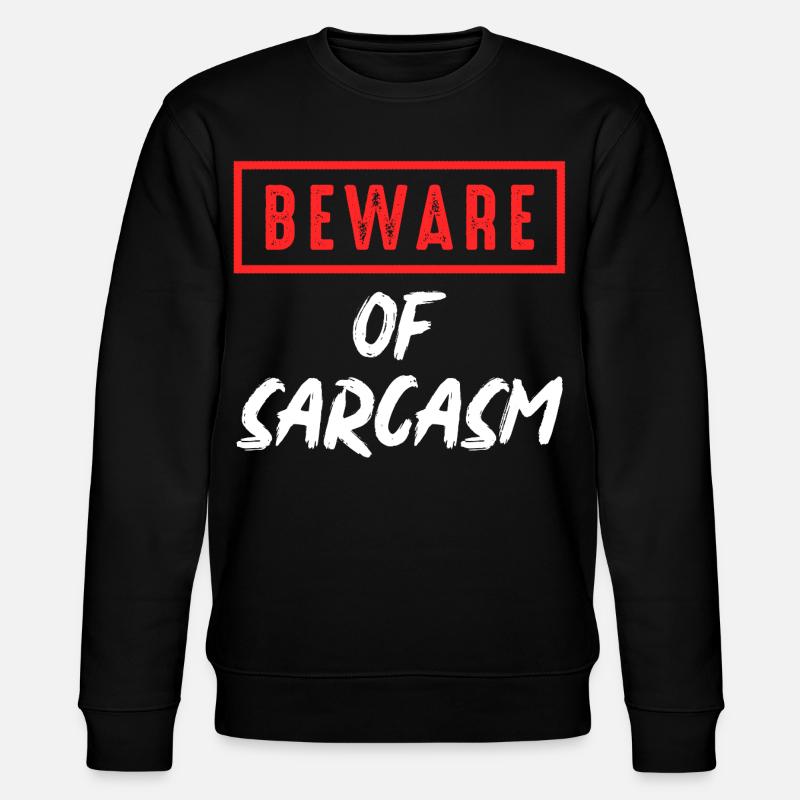 Achtung Sarkasmus - Stanley/Stella Unisex Bio-Sweatshirt CHANGER  - Schwarz