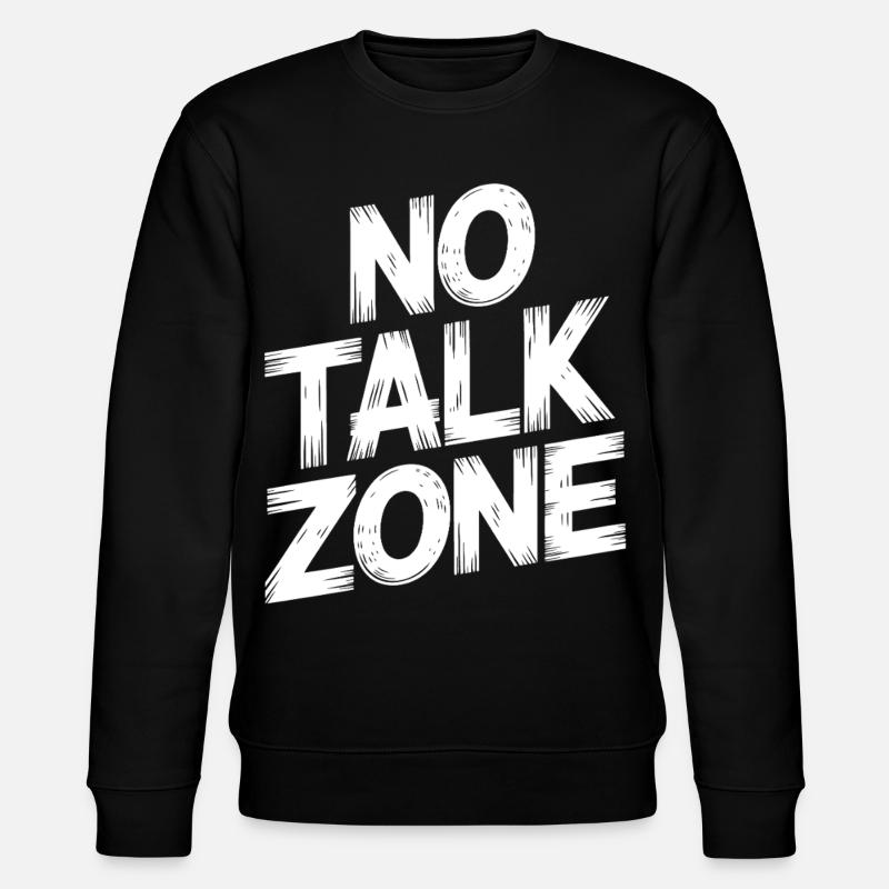 Zone d’interdiction de parler - Sweat bio CHANGER Stanley/Stella Unisexe - noir