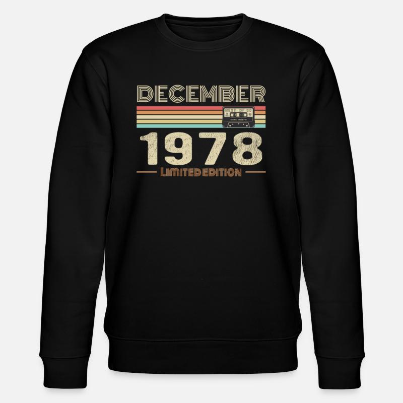 Décembre 1978 anniversaire Décembre 1978 Décembre - Sweat bio CHANGER Stanley/Stella Unisexe - noir