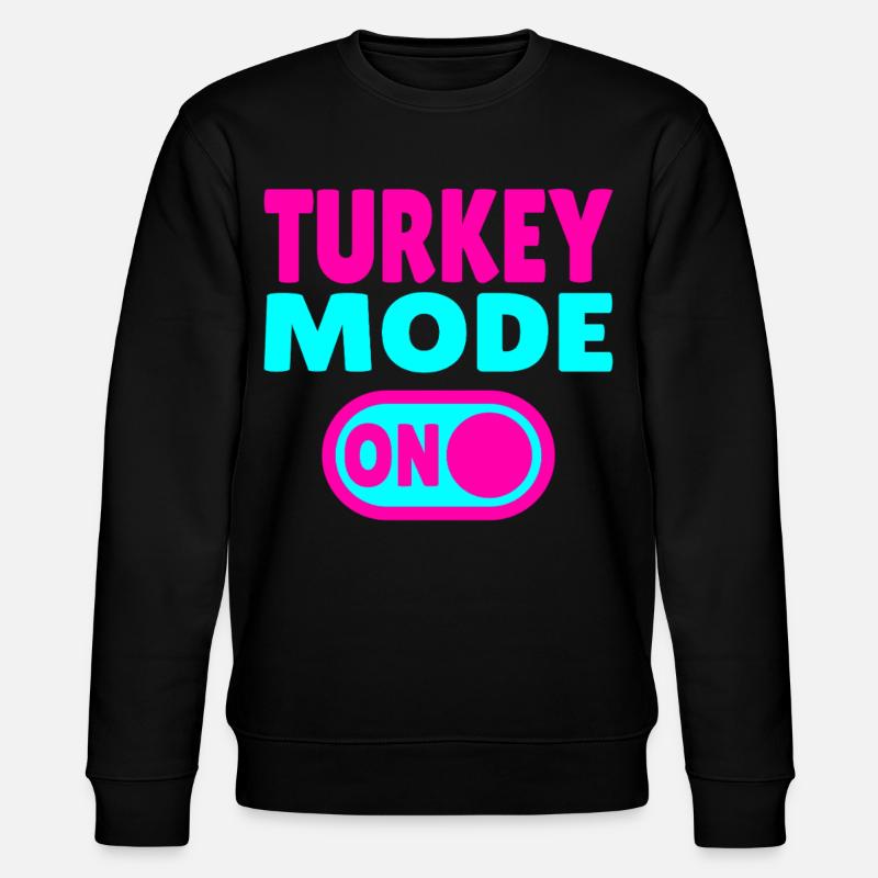 Turkey Mode ON - Stanley/Stella Unisex Bio-Sweatshirt CHANGER  - Schwarz