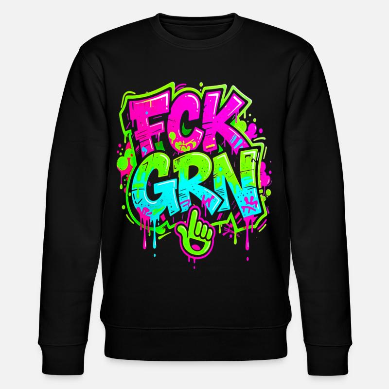 FCK GRN Graffiti - Sweat bio CHANGER Stanley/Stella Unisexe - noir