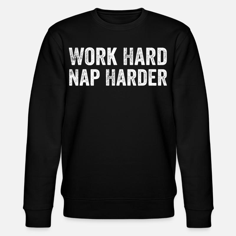 Hart arbeiten, härter schlafen - Stanley/Stella Unisex Bio-Sweatshirt CHANGER - Schwarz