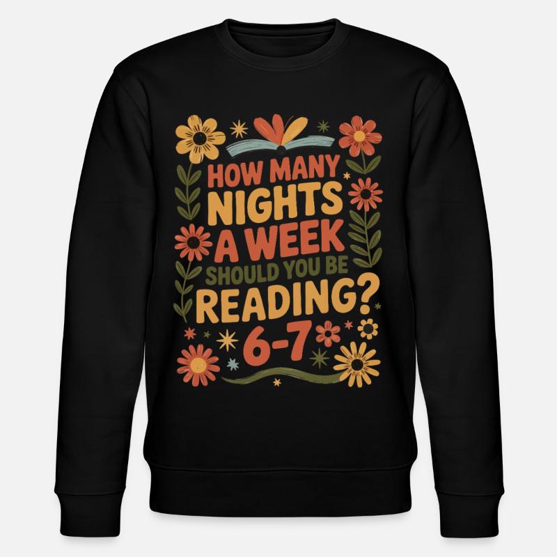 Motivation lecture 6-7 nuits fleurs rétro - Sweat bio CHANGER Stanley/Stella Unisexe - noir