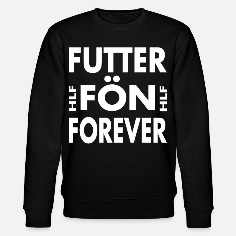 Futterfön Forever - Heißluftfritteuse Für immer - Stanley/Stella Unisex Bio-Sweatshirt CHANGER  - Schwarz