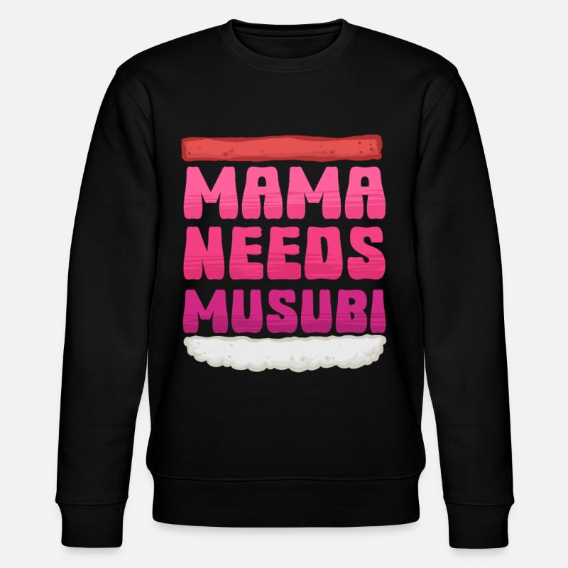 Maman a besoin de Musubi - Sweat bio CHANGER Stanley/Stella Unisexe - noir