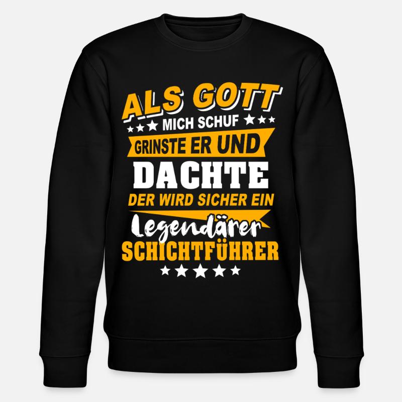 Schichtführer Sprüche - Stanley/Stella Unisex Bio-Sweatshirt CHANGER  - Schwarz
