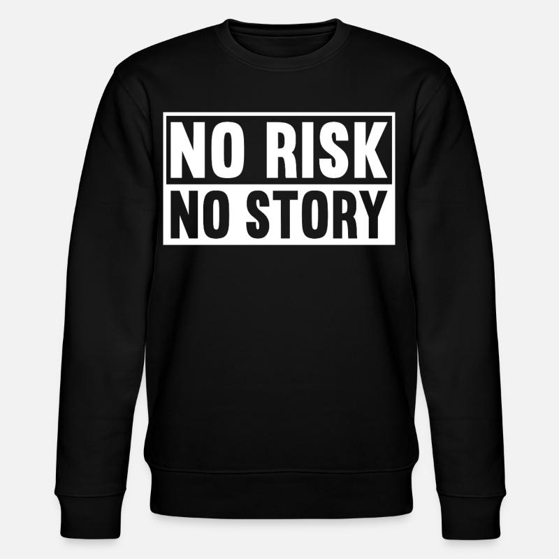 Pas de risque, pas d’histoire - Sweat bio CHANGER Stanley/Stella Unisexe - noir