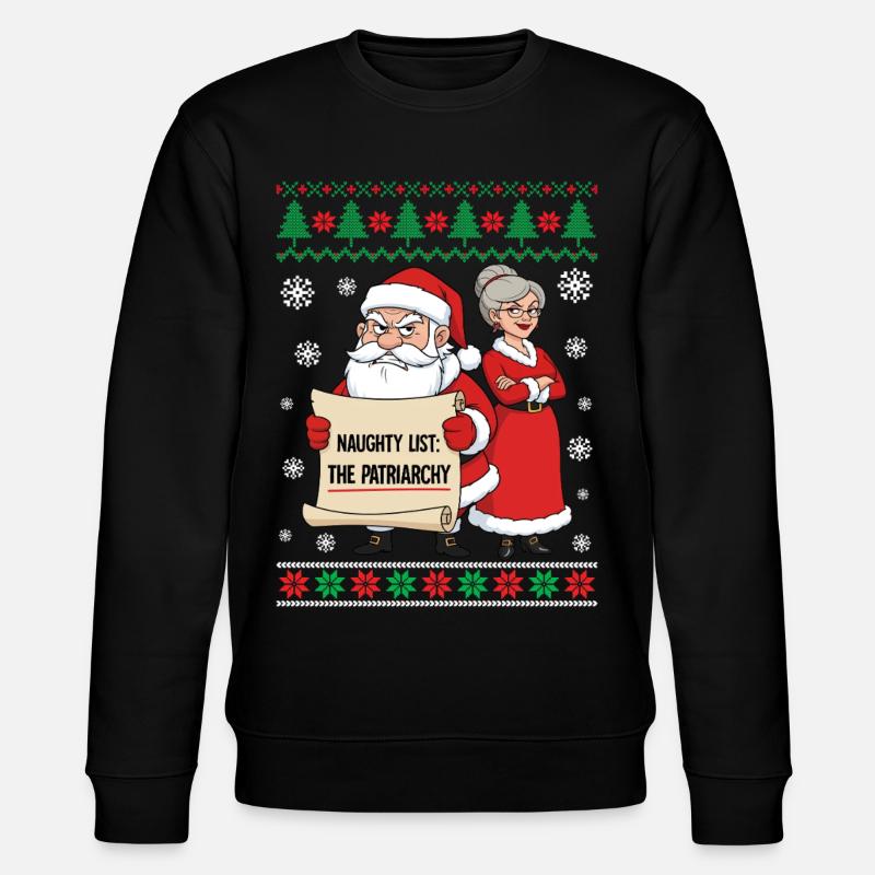 Naughty List The Patriarchy - Stanley/Stella Unisex Bio-Sweatshirt CHANGER  - Schwarz