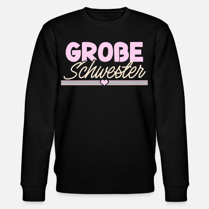 Große Schwester - Stanley/Stella Unisex Bio-Sweatshirt CHANGER  - Schwarz