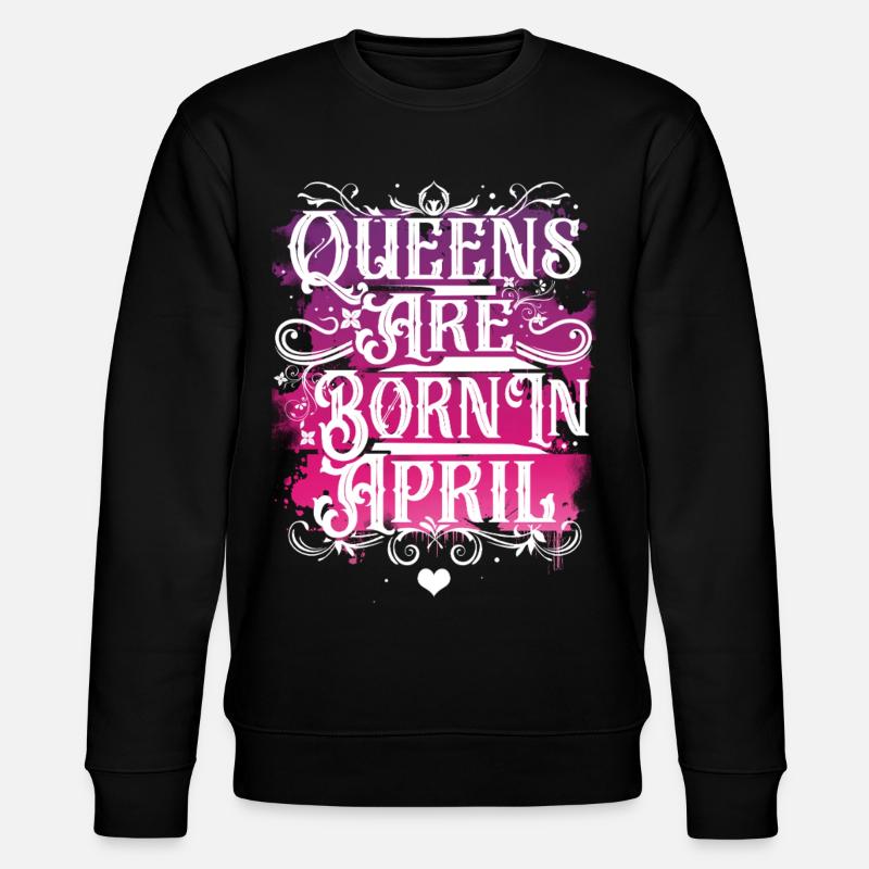 Reine de l’anniversaire d’avril - Sweat bio CHANGER Stanley/Stella Unisexe - noir