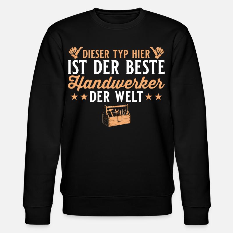 Bester Handwerker der Welt - Heimwerker - Stanley/Stella Unisex Bio-Sweatshirt CHANGER  - Schwarz