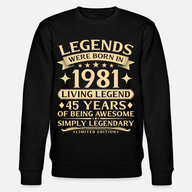 Millésime 1981 Née 45e anniversaire - Sweat bio CHANGER Stanley/Stella Unisexe - noir