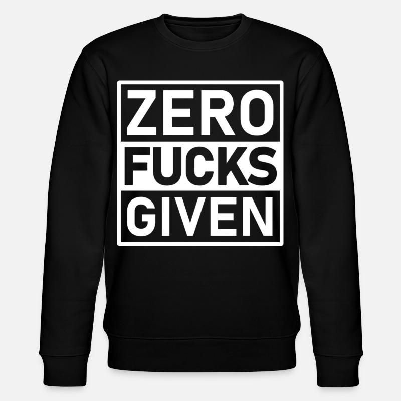 Zero Fucks Given Warnetikett - Stanley/Stella Unisex Bio-Sweatshirt CHANGER - Schwarz