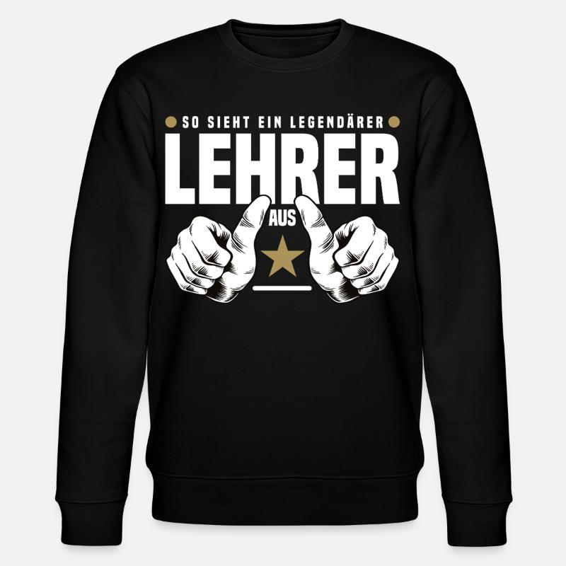 Legendärer Lehrer - Stanley/Stella Unisex Bio-Sweatshirt CHANGER  - Schwarz