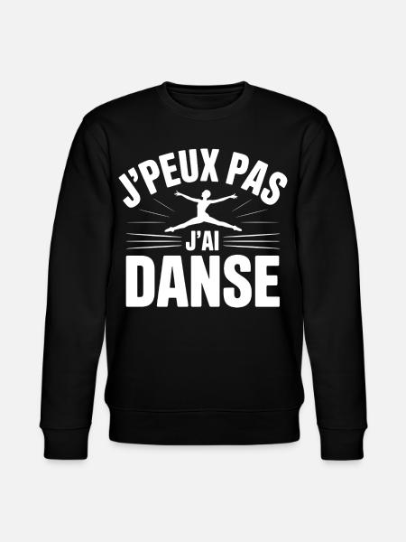 J'Peux Pas J'Ai Danse - Sweat bio CHANGER Stanley/Stella Unisexe - noir