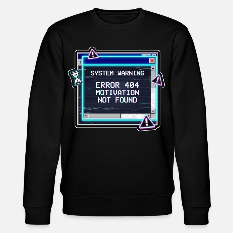 Error 404 Motivation Glitch - Stanley/Stella CHANGER Unisex Organic Sweatshirt - black