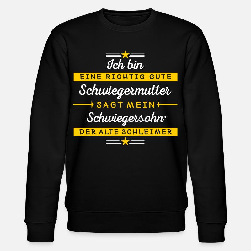 Ich bin Schwiegermutter - Stanley/Stella Unisex Bio-Sweatshirt CHANGER  - Schwarz