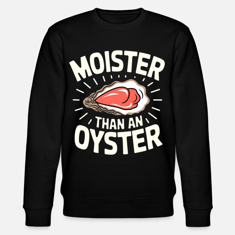 Moister als Auster – Wortwitz-Design - Stanley/Stella Unisex Bio-Sweatshirt CHANGER  - Schwarz