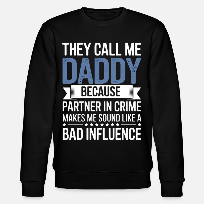 Daddy Partner in Crime Tee - Stanley/Stella Unisex Bio-Sweatshirt CHANGER  - Schwarz