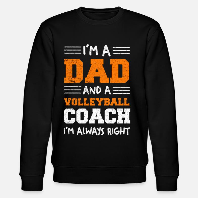 Ich bin Vater und Volleyballcoach - Stanley/Stella Unisex Bio-Sweatshirt CHANGER  - Schwarz