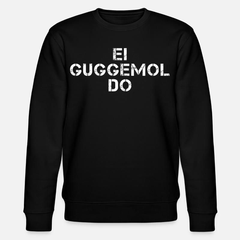 EI GUGGEMOL DO Hessisch Spruch Hessen - Sweat bio CHANGER Stanley/Stella Unisexe - noir