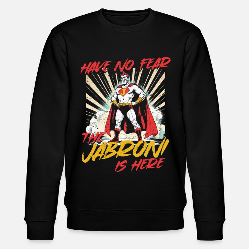 The Jabroni Is Here - Stanley/Stella Unisex Bio-Sweatshirt CHANGER  - Schwarz