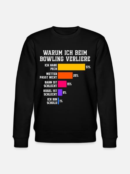Why I lose at bowling Bowling - Stanley/Stella CHANGER Unisex Organic Sweatshirt - black