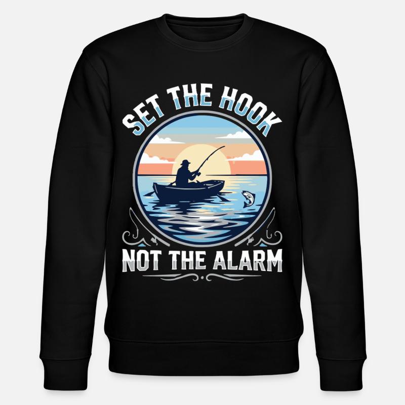 Accroche, pas l’alarme, pêcheur Spruch - Sweat bio CHANGER Stanley/Stella Unisexe - noir