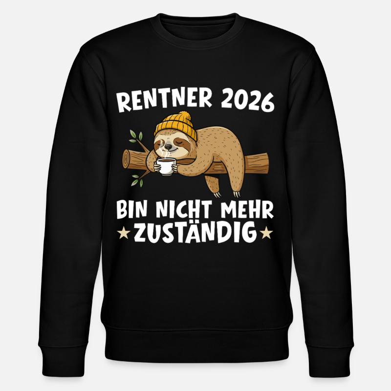 Retraité 2026 Paresseuse Plus responsable - Sweat bio CHANGER Stanley/Stella Unisexe - noir