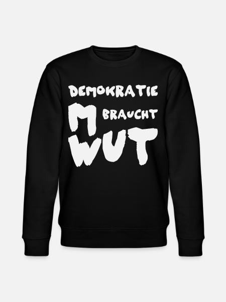 Democratic Rage Shirt - Stanley/Stella CHANGER Unisex Organic Sweatshirt - black