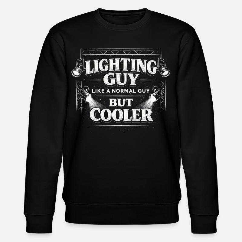 Lighting Technician Lighting Technician Lighting Guy - Stanley/Stella CHANGER Unisex Organic Sweatshirt - black