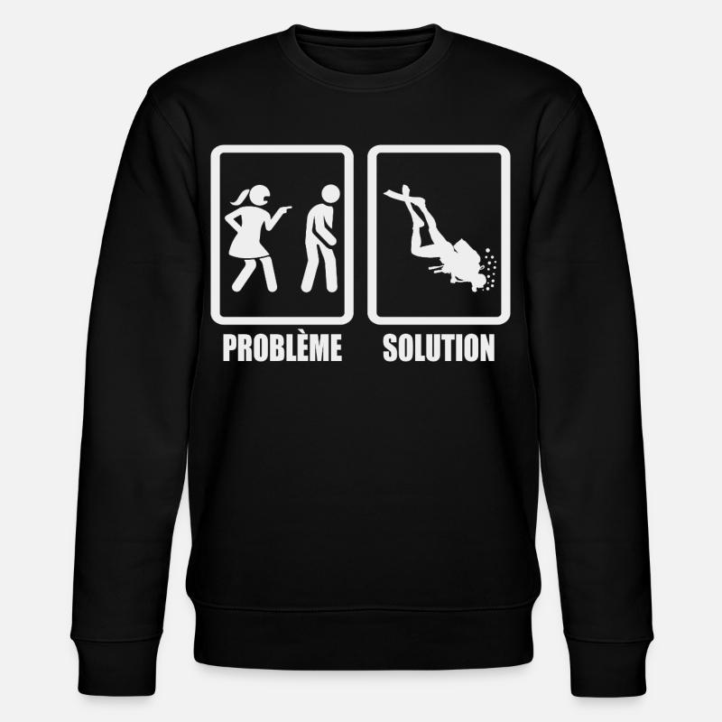 Humour couple problème solution plongée - Sweat bio CHANGER Stanley/Stella Unisexe - noir
