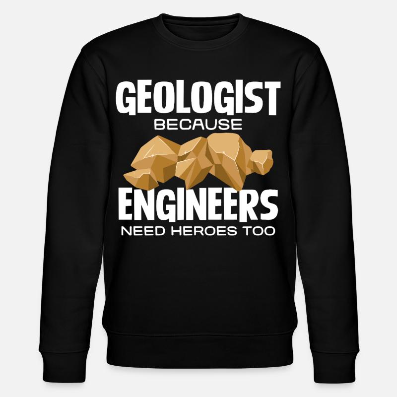 Geologist Held: Engineers need heroes - Stanley/Stella CHANGER Unisex Organic Sweatshirt - black