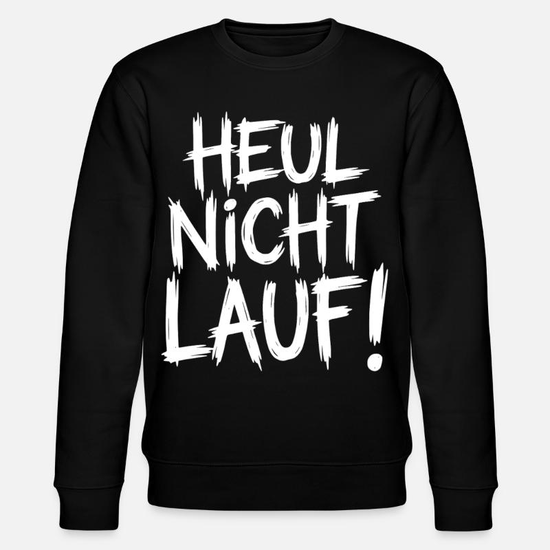 Heul nicht Lauf! - Stanley/Stella Unisex Bio-Sweatshirt CHANGER  - Schwarz