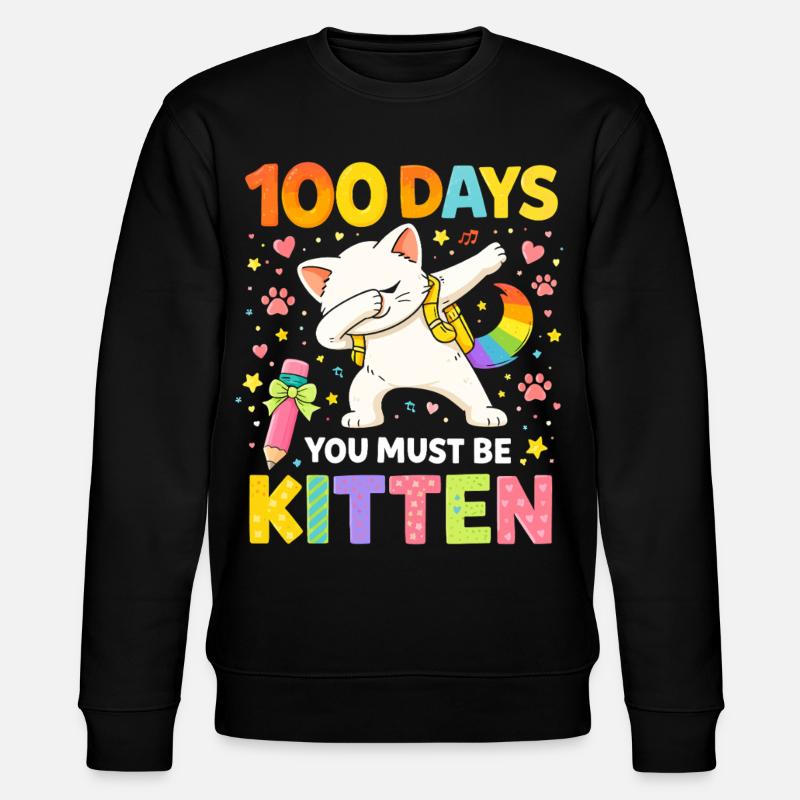 100 Days You Must Be Kitten - Stanley/Stella Unisex Bio-Sweatshirt CHANGER  - Schwarz